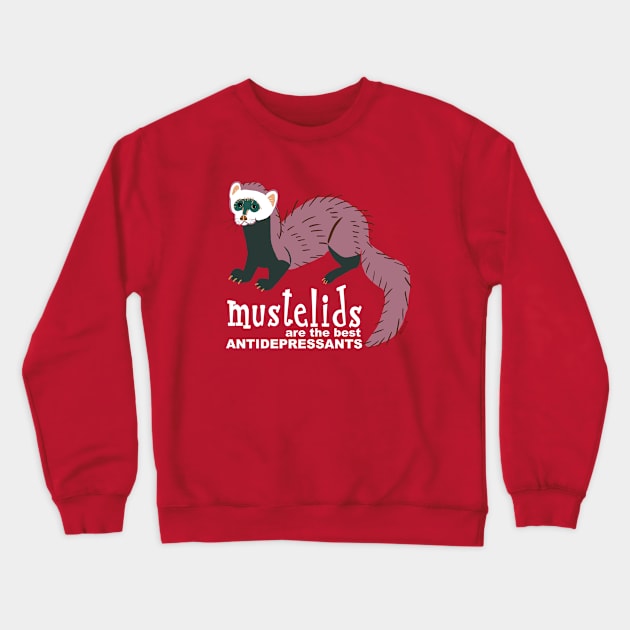 Mustelids are the best antidepressants #6 Crewneck Sweatshirt by belettelepink